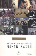 Kur'an - Hayat Ekseninde Mümin Kadın