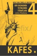 Bir Ekonomik Tetikçinin İtirafları 4- Kafes