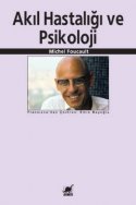 Akıl Hastalığı ve Psikoloji