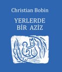 Yerlerde Bir Aziz