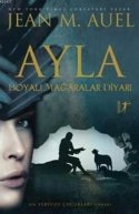 Ayla Boyalı Mağaralar Diyarı - Yeryüzü Çocukları 6