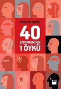 40 Şizofrenden 1 Öykü