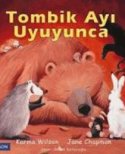 Tombik Ayı Uyuyunca