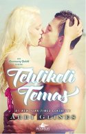 Tehlikeli Temas (Rosemary Sahili, #1)