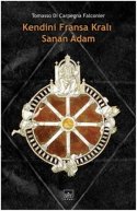 Kendini Fransa Kralı Sanan Adam