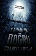 Karanlığa Doğru