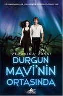 Durgun Mavi'nin Ortasında (Sonsuz Gökyüzünün Altında, #3)
