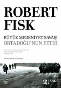 Büyük Medeniyet Savaşı - Ortadoğu'nun Fethi