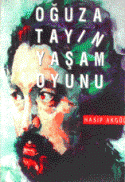 Oğuz Atay'ın Yaşam Oyunu