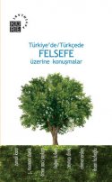 Türkiye'de-Türkçede Felsefe Üzerine Konuşmalar