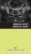 Mimarlık nedir? Mimar ne iş yapar?