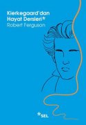 Kierkegaard'dan Hayat Dersleri