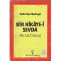 Bir Hikaye-i Sevda(Bir aşk öyküsü)