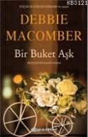 Bir Buket Aşk (Blossom Street Serisi 10)