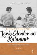 Terk Edenler ve Kalanlar (Napoli Romanları, #3)