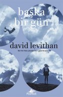 Başka Bir Gün (Her Gün, #2)