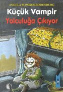 Küçük Vampir Yolculuğa Çıkıyor (Küçük Vampir Dizisi, #3)