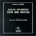 Kur'an Tefsirinde Yeni Bir Metod