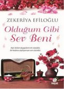 Olduğum gibi sev beni