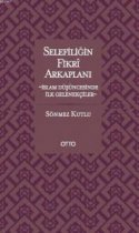 Selefiliğin Fikrî Arkaplanı