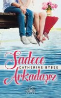 Sadece Arkadaşız (Not Quite #1)