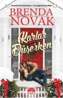 Karlar Düşerken ( Whiskey Creek Serisi,#2 )
