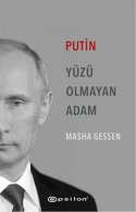 Putin - Yüzü Olmayan Adam