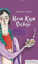 Uzun Kışın Suçlusu