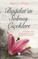 Bağdat'ın Solmuş Çiçekleri
