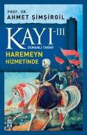 Haremeyn Hizmetinde (Kayı, #3)