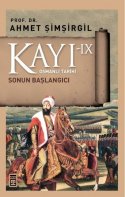 Sonun Başlangıcı (Kayı, #9)