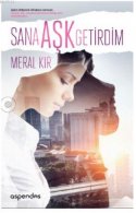 Sana Aşk Getirdim (Sancaktarlar Serisi #5)