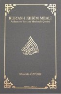 Kur'an-ı Kerim Meali Anlam ve Yorum Merkezli Çeviri