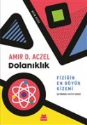 Dolanıklık - Fiziğin En Büyük Gizemi