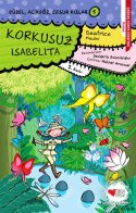 Korkusuz Isabelita / Güzel, Açıkgöz, Cesur Kızlar -5