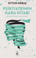 Psikiyatrinin Kara Kitabı & Beyninizi Yakmaya Hazır mısınız?