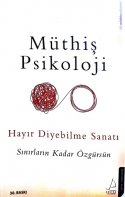 Hayır Diyebilme Sanatı (Sınırların Kadar Özgürsün)