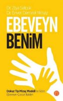 Ebeveyn Benim Dokuz Tip Mizaç Modeli’ne Göre Ebeveyn-Çocuk İlişkileri