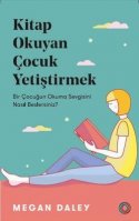 Kitap Okuyan Çocuk Yetiştirmek