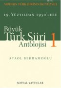 Büyük Türk Şiiri Antolojisi, Modern Türk Şiirinin İki Yüzyılı (2 Cilt Takım)