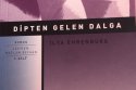 Dipten Gelen Dalga I