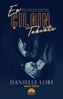 En Çılgın Takıntı (Made Serisi #2)