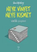 Neye Vinyet Neye Kısmet