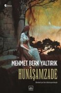 Hunâşamzade