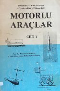 MOTORLU ARAÇLAR CİLT-I