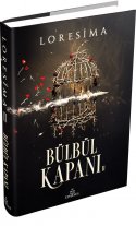 Bülbül Kapanı - 2