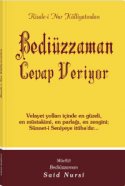 Bediüzzaman Cevap Veriyor