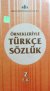Örnekleriyle Türkçe Sözlük-2-