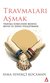Travmaları Aşmak
