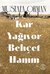 Kar Yağıyor Behçet Hanım